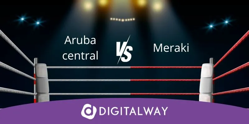 Aruba central vs Meraki